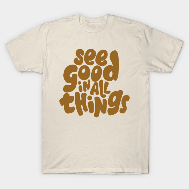 See good in all things by WordFandom